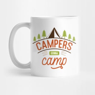 Camping Gonna Camp Mug